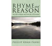 Rhyme and Reason: My Life in Rhyme and Poems for All Occasions