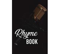 Rhyme book: Blank Lined Lyric Notebook ,Rap Journal | 120 pages, 6x9" notebook for hip hop artists to write lyrics, verses, rhymes and all ideas