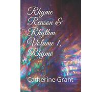 Rhyme Reason & Rhythm, Volume 1, Rhyme