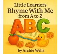 Rhyme With Me From A to Z (Little Learners)