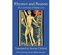 Rhymes and Reason: The Lost Poems of Éliphas Lévi