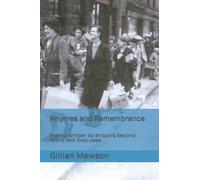 Rhymes and Remembrance: Poems written by Britain's Second World War Evacuees