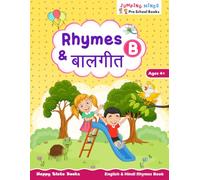 Rhymes & Baalgeet (बालगीत) B: English & Hindi Rhymes Book | Ages 4+ | Kindergarten Rhymes Collection | Jumping Minds Series Pre-School Books