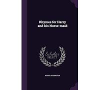 Rhymes for Harry and His Nurse-Maid