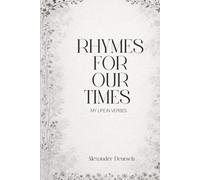 Rhymes For Our Times: My Life In Verses