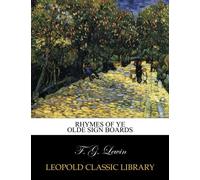 Rhymes of ye olde sign boards