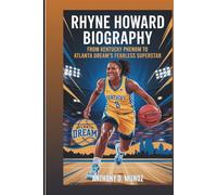 RHYNE HOWARD BIOGRAPHY: From Kentucky Phenom To Atlanta Dream’s Fearless Superstar