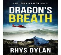 Rhys Dylan Dragon's Breath: A DCI Evan Warlow Crime Thriller Paperback Book Rhys Dylan Multicolor