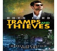 Rhys Ford Tramps & Thieves Paperback Book Rhys Ford Multicolor
