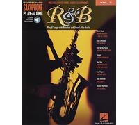 Saxophone Play-Along Volume 2: R&B: Saxophone Play-Along Volume 2 Includes Parts for Bb & Eb Saxophones (Saxophone Play-along, 2)