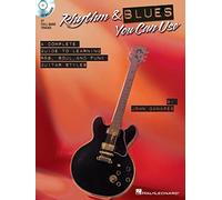 Rhythm and Blues You Can Use: The Complete Guide to Learning R&B, Soul, and Funk Guitar Styles