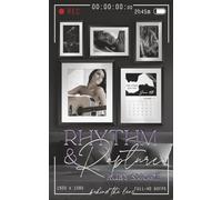 Rhythm and Rapture: Behind the Lens