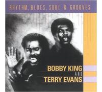 Rhythm, Blues, Soul & Grooves by Bobby King and Terry Evans (2009) Audio CD