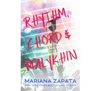 Rhythm, Chord & Malykhin : From the author of the sensational TikTok hit, FROM LUKOV WITH LOVE, and the queen of the slow-burn romance!