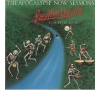 Rhythm Devils - The Apocalypse Now Sessions: Rhythm Devils Play River Music