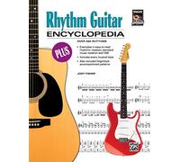 Rhythm Guitar Encyclopedia: Over 450 Rhythms