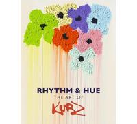 Rhythm & Hue: The Art Of Kurz
