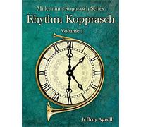 Rhythm Kopprasch: Volume I (Millennium Kopprasch Series)