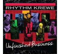 Rhythm Krewe - Unfinished Business