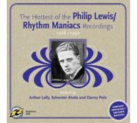 Rhythm Maniacs Philip Lewis/Rhythm Maniacs Recordings 1928-1930 (CD) (US IMPORT)
