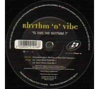 Rhythm N Vibe - Is This The Rhythm