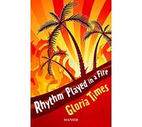 Rhythm Played In A Fire