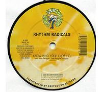 Rhythm Radicals - Know Who Your Enemy Is-12"