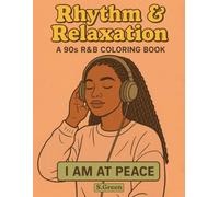Rhythm & Relaxation: A 90s R&B Inspired Coloring Book