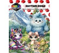 Rhythm Ridge: Rhythm Foundations: Kindergarten - 2nd Grade (Music Building Blocks: A Modular General Music Curriculum)