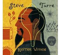 Rhythm Within by Steve Turre
