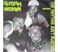 Rhythm Within - The Rhythm Ain't Playing