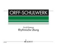 Rhythmic Exercise Performing score Orff-instruments Keetman Schott Music Saddle-