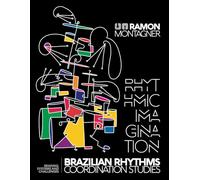 Rhythmic Imagination: Brazilian Rhythms Coordination Studies