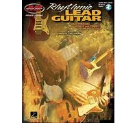 Rhythmic Lead Guitar. Includes Audio Online: Solo Phrasing, Groove and Timing for All Styles (Musician's Institute Private Lessons)