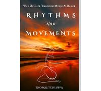 "Rhythms and Movements" - Way of Life Through Music: Foods of the Soul - Exploring Dance Music Cultures