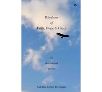 Rhythms of Faith, Hope and Grace: 52 devotional poems