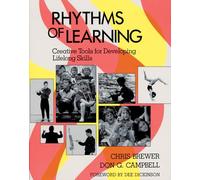 Rhythms of Learning: Creative Tools for Developing Lifelong Skills