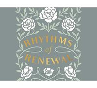 Rhythms of Renewal