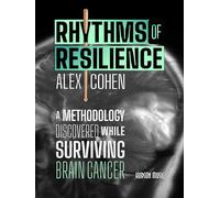 Rhythms of Resilience by Alex Cohen. Drums. Includes Media Online
