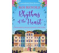 Rhythms of the Heart: A wonderful second chance love story (Moondreams House Romances)