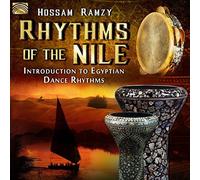 Rhythms of the Nile - Introduction to Egyptian Dance Rhythms by Hossam Ramzy