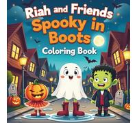 Riah and Friends Spooky In Boots: Coloring Book