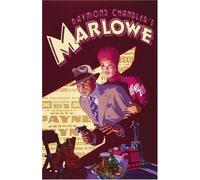 Rian, David - Raymond Chandler's "Marlowe": The Authorised Philip Marlowe Graphic Novel