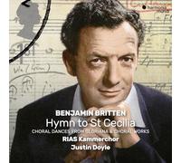 RIAS Kammerchor - Benjamin Britten Hymn to St Cecilia - CD - B123z