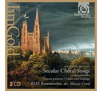RIAS Kammerchor - Brahms: Secular Choral Songs