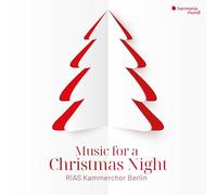 Rias Kammerchor Berlin - Music For A Christmas Night