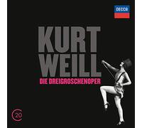 RIAS Sinfonietta Berlin John Mauceri Ren Kollo Ute Lemper Milva - Kurt Weill: Die Dreigroschenoper (20C series)