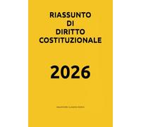 Riassunto di Diritto Costituzionale