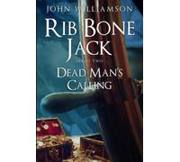 Rib Bone Jack; Dead Man's Calling