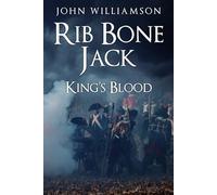 Rib Bone Jack: King's Blood